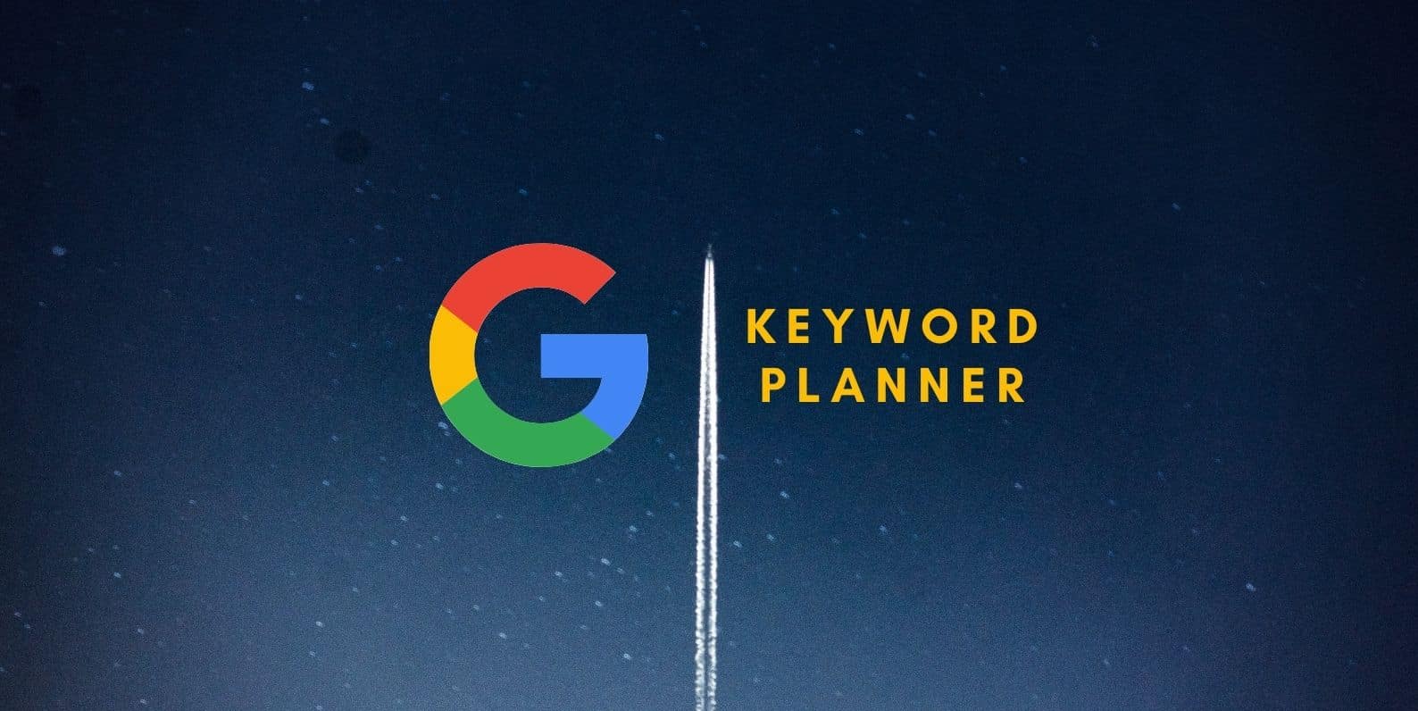 How to Use Google Keyword Planner Tool in 2022