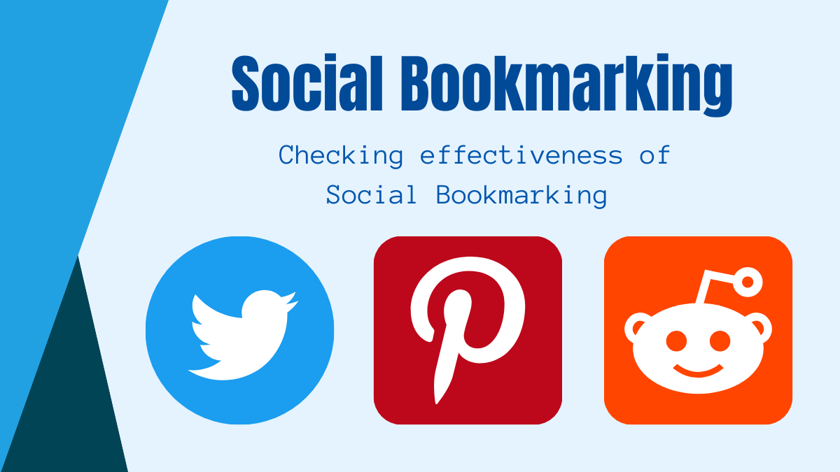 Social Bookmarking – Checking effectiveness of Social Bookmarking