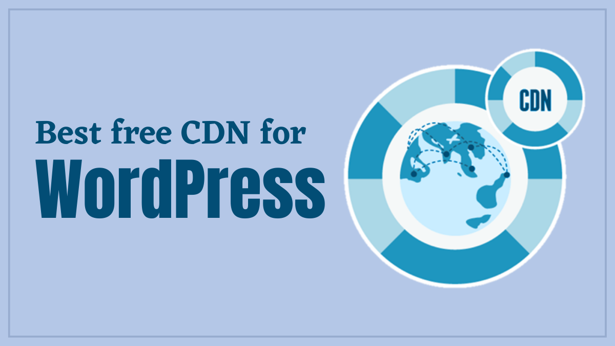best free cdn for wordpress