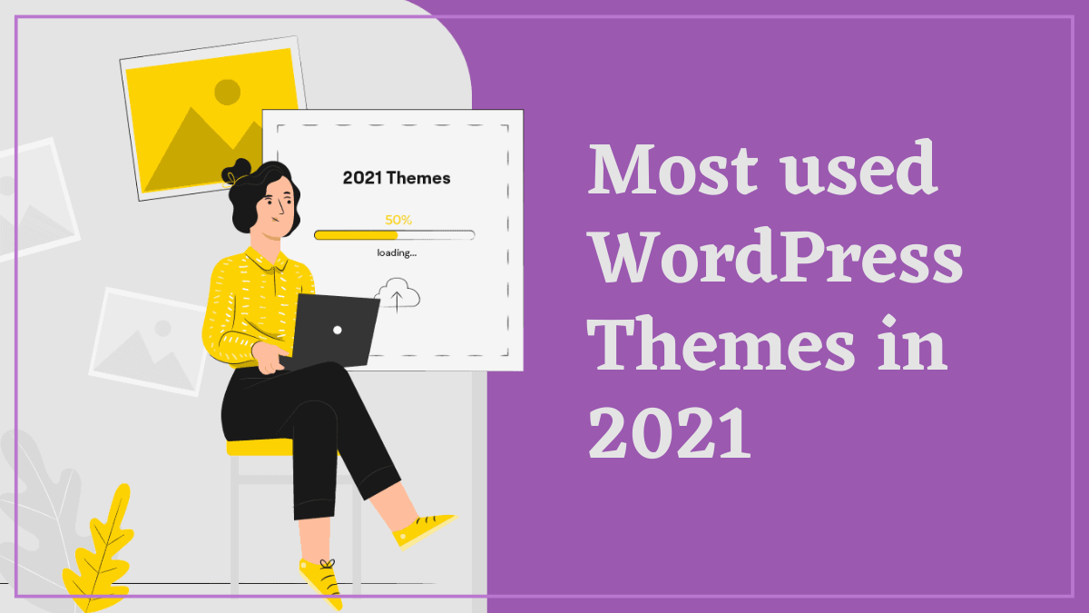 most used wordpress themes in 2021