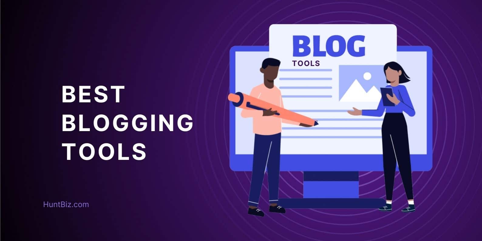 best blogging tools to grow your blog